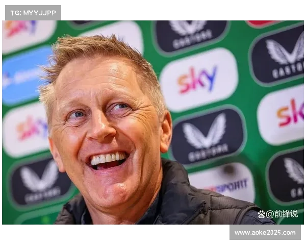 爱尔兰主帅哈尔格里姆松放话:用防守反击锁死C罗 爱尔兰主帅哈尔格里姆松放话:用防守反击锁死C罗